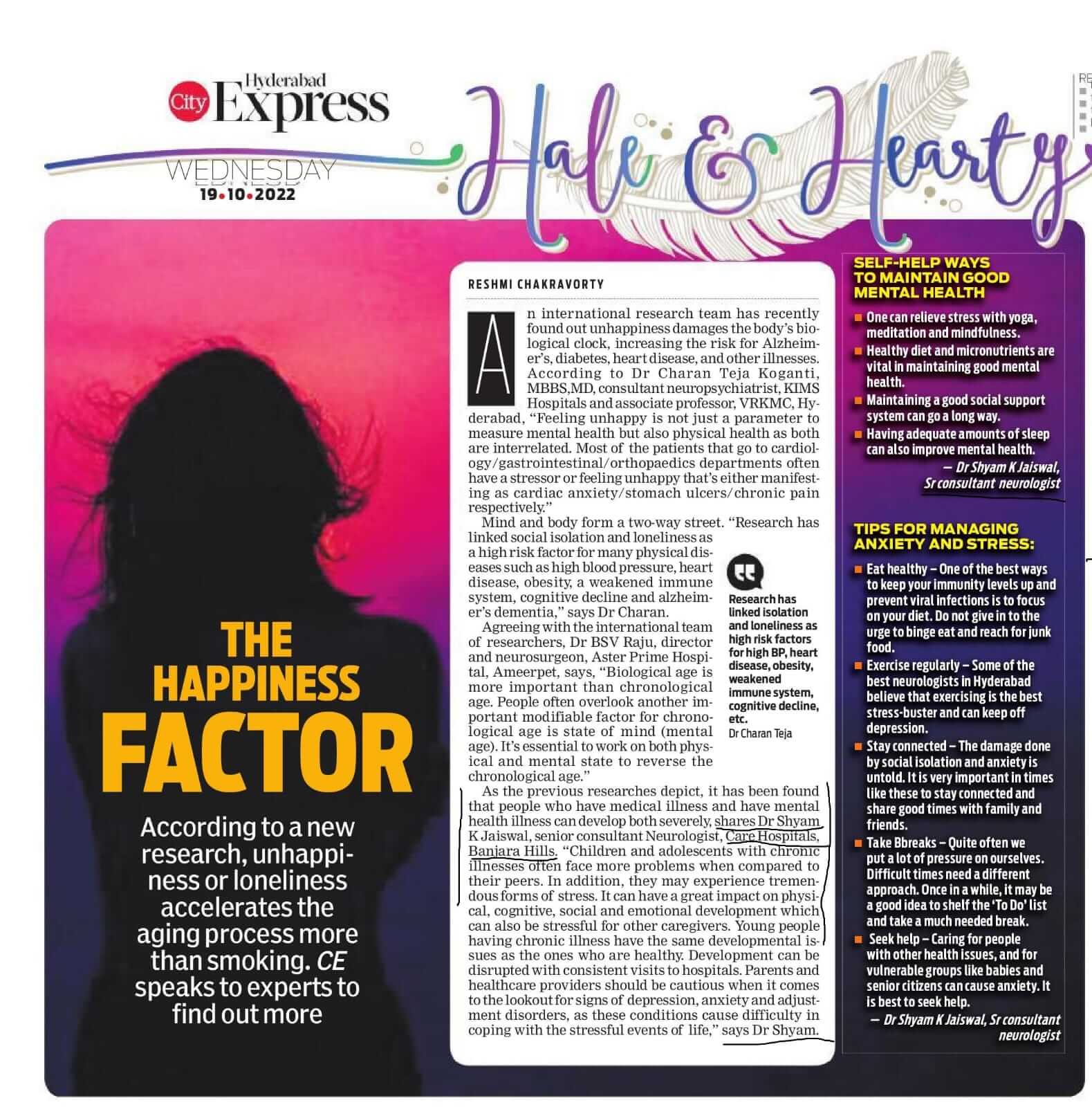 The Happiness Factor: Unhappiness or loneliness accelerates the ageing process more than smoking.